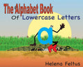 The Alphabet Book of Lowercase Letters - Hardcover