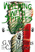Walking With Spirits Volume 5 Native American Myths, Legends, And Folklore - Paperback