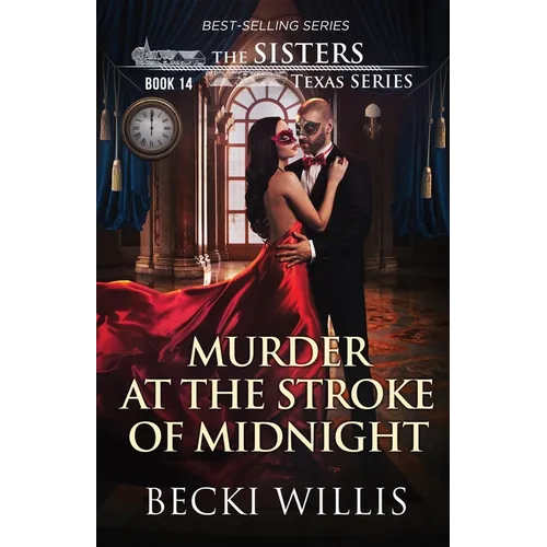 Murder at the Stroke of Midnight (The Sisters Texas Mystery Series Book 14) - Paperback