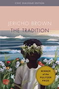 The Tradition: Civic Dialogue Edition - Paperback