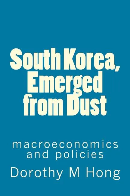 South Korea, Emerged from Dust - Paperback