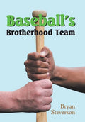 Baseball'S Brotherhood Team - Hardcover