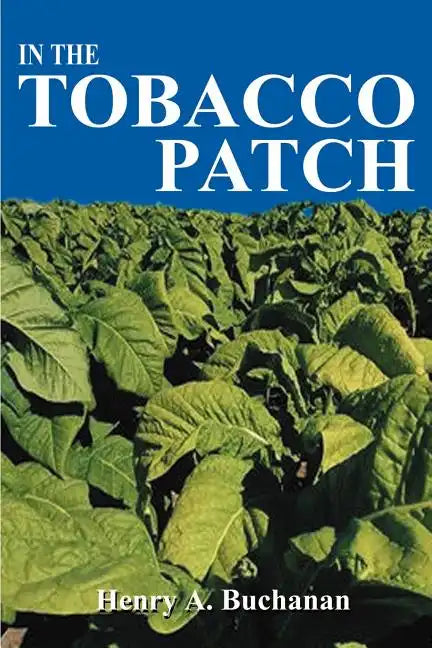 In the Tobacco Patch - Paperback