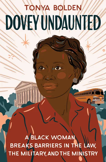 Dovey Undaunted: A Black Woman Breaks Barriers in the Law, the Military, and the Ministry - Hardcover