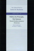 Politics by Principle, Not Interest: Toward Nondiscriminatory Democracy - Paperback