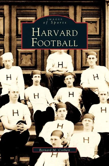Harvard Football - Hardcover