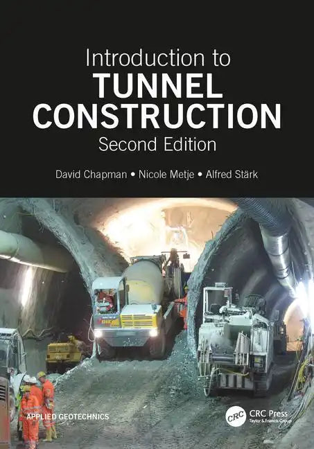 Introduction to Tunnel Construction - Paperback
