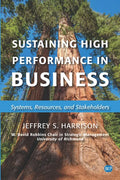 Sustaining High Performance in Business: Systems, Resources, and Stakeholders - Paperback