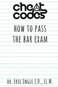 "Cheat Codes": How to Pass the Bar Exam - Paperback