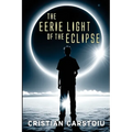 The Eerie Light of the Eclipse - Paperback