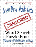 Circle It, Seven Dirty Words Facts, Word Search, Puzzle Book - Paperback