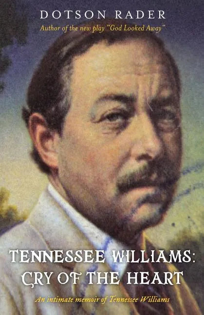 Tennessee Williams: Cry of the Heart - Paperback