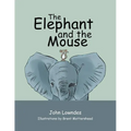 The Elephant and the Mouse - Paperback