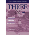 Three & Me: Three Actresses Made The Difference - Paperback