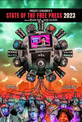 Project Censored's State of the Free Press 2023 - Paperback