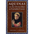 Aquinas on the Divine Ideas as Exemplar Causes - Paperback