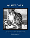 Quaint Cats Grayscale Adult Coloring Book - Paperback