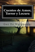 Cuentos de Amor, Terror y Locura - Paperback