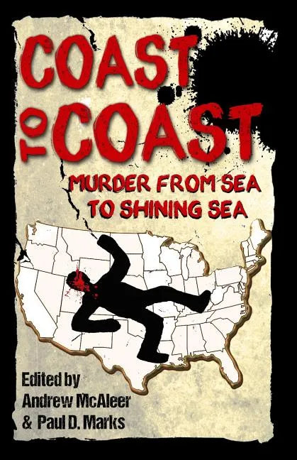 Coast to Coast: Murder from Sea to Shining Sea - Paperback