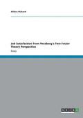 Job Satisfaction from Herzberg's Two Factor Theory Perspective - Paperback