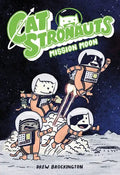 Catstronauts: Mission Moon - Paperback