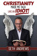Christianity Made Me Talk Like an Idiot - Paperback