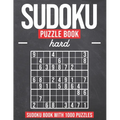 Sudoku Puzzle Book Hard: Sudoku Puzzle Book with 1000 Puzzles - Hard - For Adults and Kids - Paperback