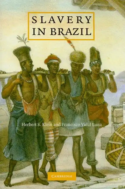 Slavery in Brazil - Paperback