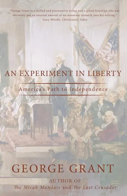 An Experiment in Liberty: America - Paperback