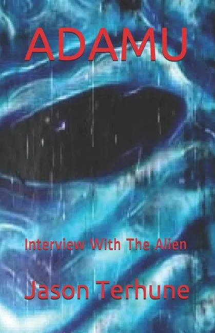 Adamu: Interview with the Alien - Paperback