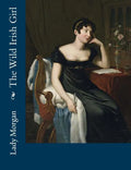The Wild Irish Girl - Paperback