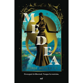 Medea: Perseguir La Libertad, Vengar La Traición (Novela. Reinterpretación) / Medea (a Novel. Retelling) - Paperback