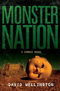 Monster Nation: A Zombie Novel - Paperback
