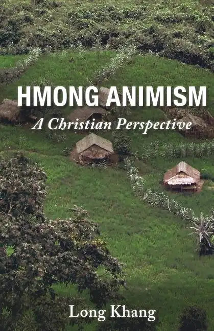 Hmong Animism - Paperback