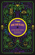 Nine Bar Blues: Stories From An Ancient Future - Paperback