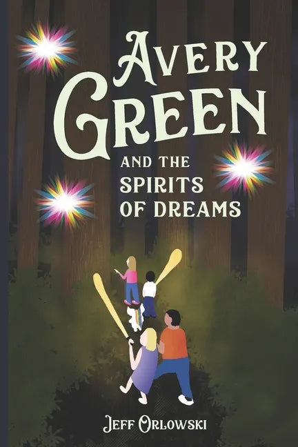 Avery Green And The Spirits Of Dreams: A Brave Girl Takes On An Evil Queen - Paperback
