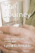 The Journey: Living with EDS and chronic pain - Paperback