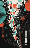 By the Time We Leave Here, We'll Be Friends - Paperback