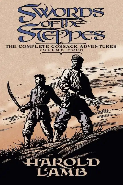 Swords of the Steppes - Paperback