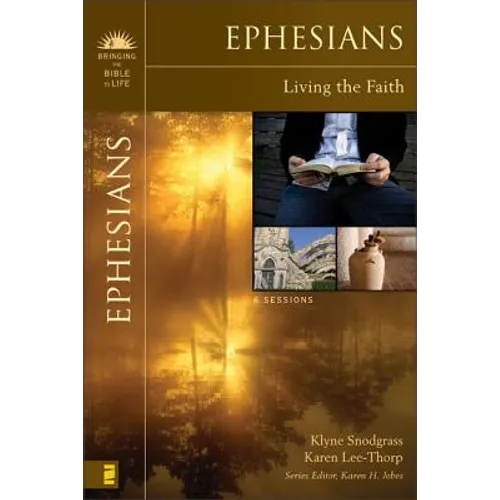 Ephesians: Living the Faith - Paperback