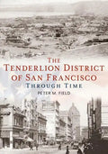 The Tenderloin District of San Francisco Through Time - Paperback
