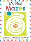 My First Mazes: Over 50 Fantastic Puzzles - Paperback