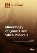 Mineralogy of Quartz and Silica Minerals - Paperback