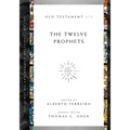 The Twelve Prophets: Volume 14 Volume 14 - Paperback