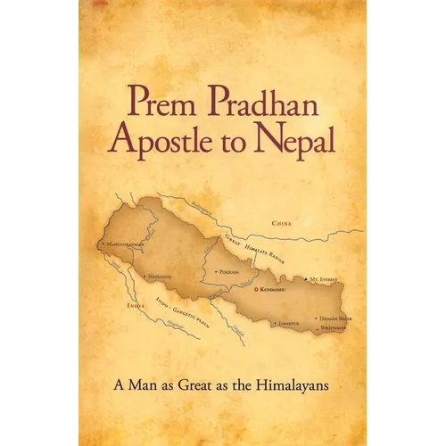 Prem Pradhan Apostle to Nepal - Paperback