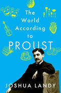 The World According to Proust - Hardcover