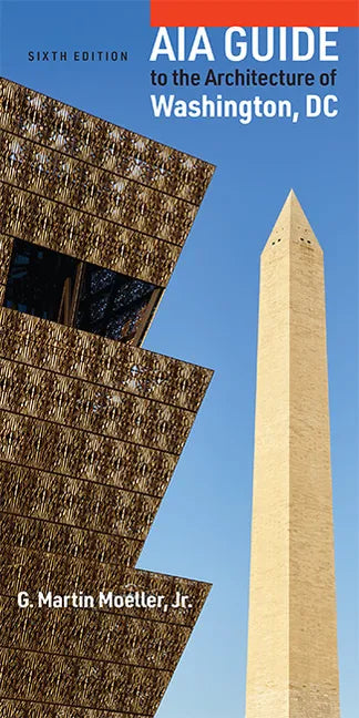 Aia Guide to the Architecture of Washington, DC - Paperback