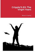 Cripple'S-EX: The Virgin Years - Paperback