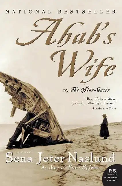 Ahab's Wife: Or, the Star-Gazer: A Novel - Paperback