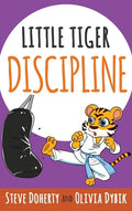 Little Tiger- Discipline - Hardcover
